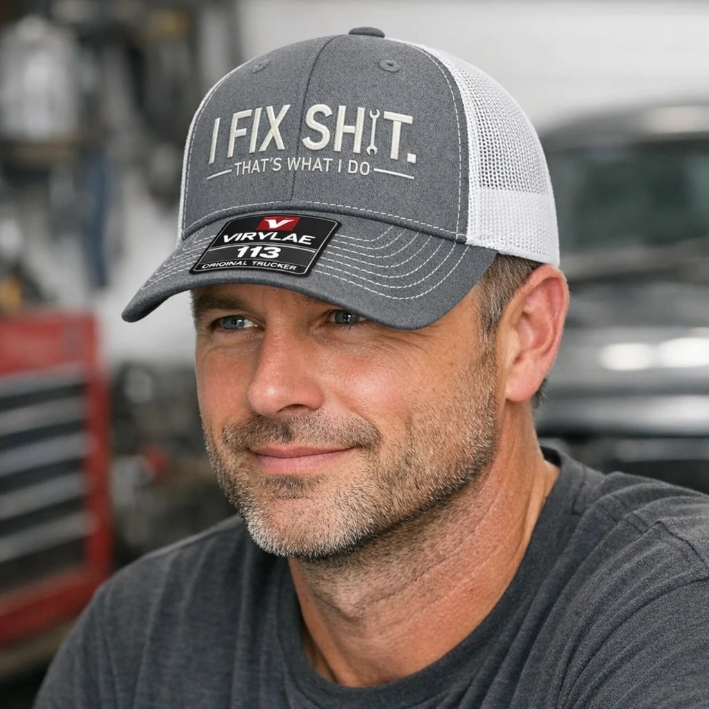 🛠️ I Fix Shit Trucker Hat – Funny Mechanic & Fixer Cap