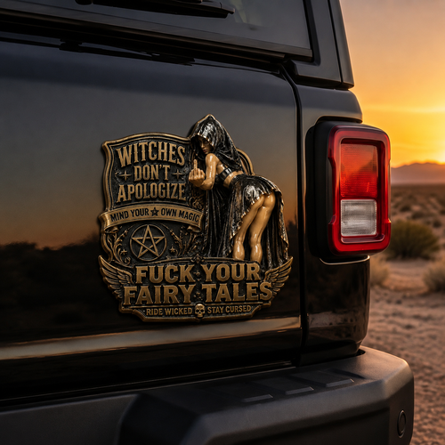 "Witches Don't Apologize" Car Emblem Metal Badge